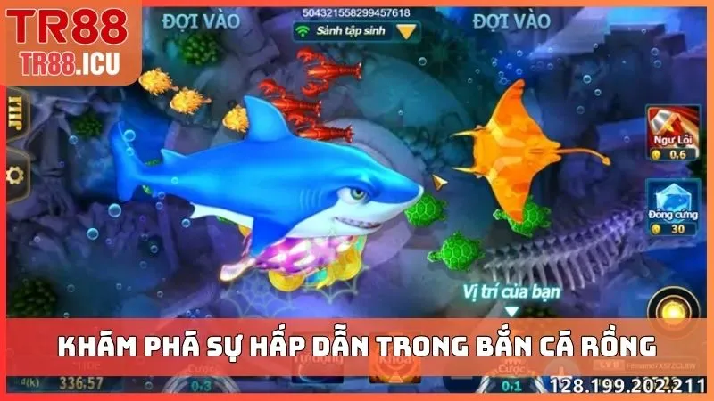 Khám phá sự hấp dẫn trong bắn cá Rồng